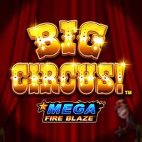 Mega Fire Blaze: Big Circus