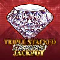 Triple Stacked Diamond Jackpot